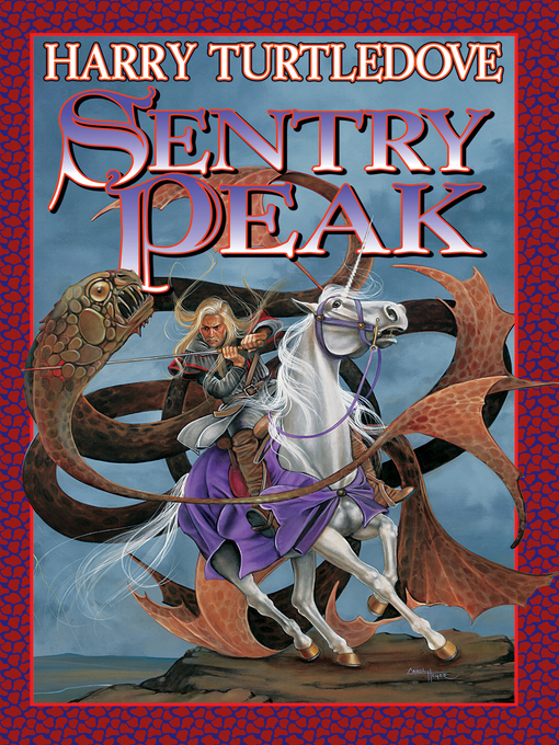 Title details for Sentry Peak by Harry Turtledove - Available